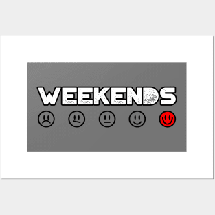 WEEKENDS SMILEY EMOJI ICONS Posters and Art
